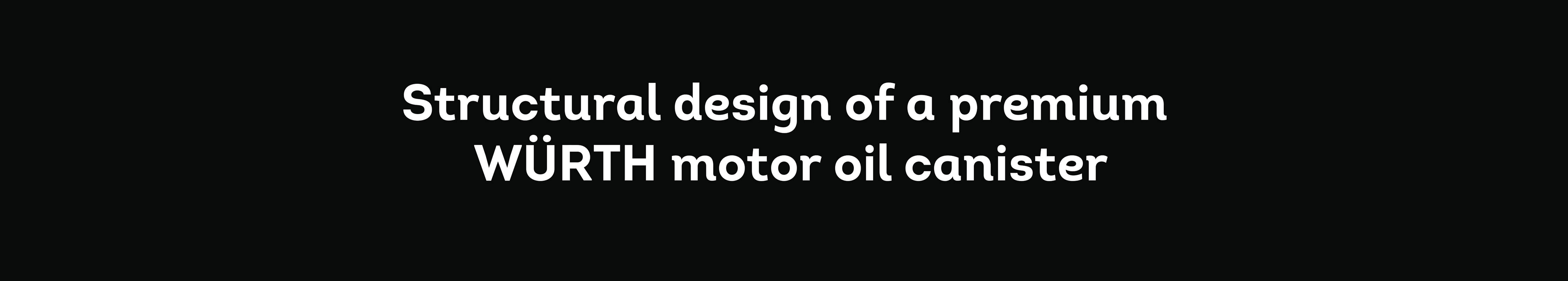 Würth Structural design